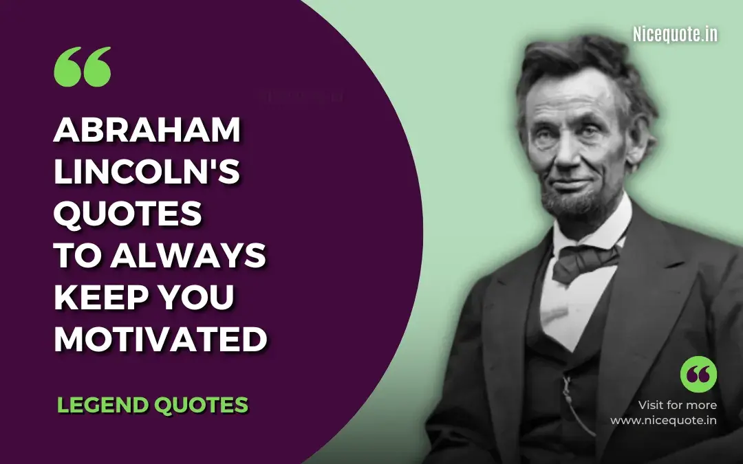 Abraham Lincoln Quotes