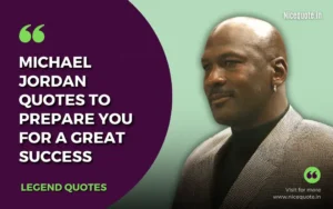 Michael Jordan Quotes to prepare you for a great success