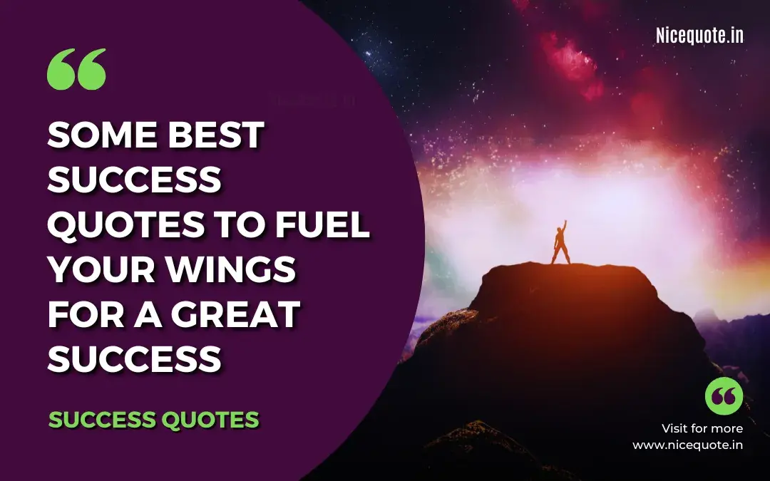 Success Quotes to Keep You Motivated for a Great Success